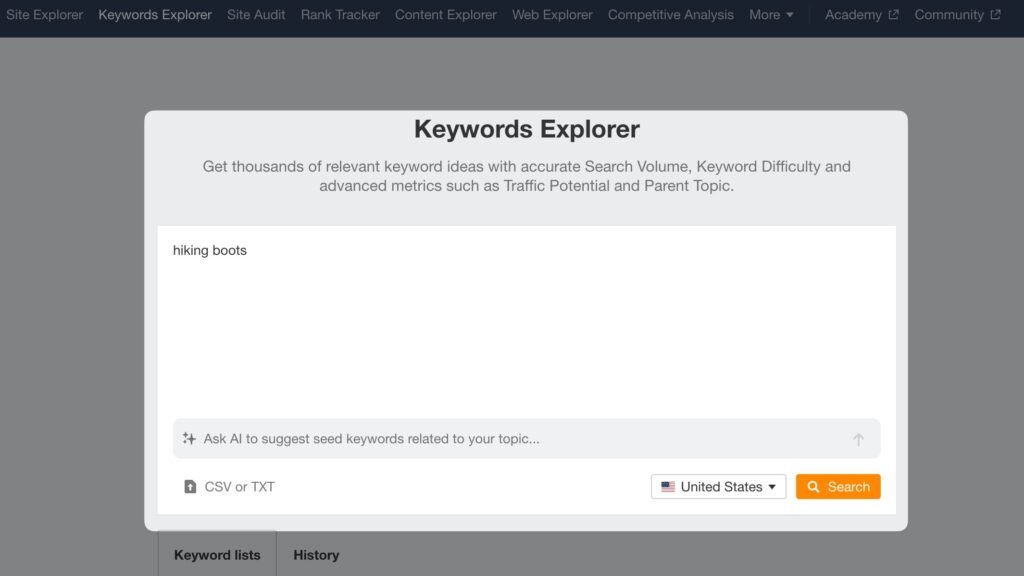 Insert a keyword in the Ahref's Keyword Explorer